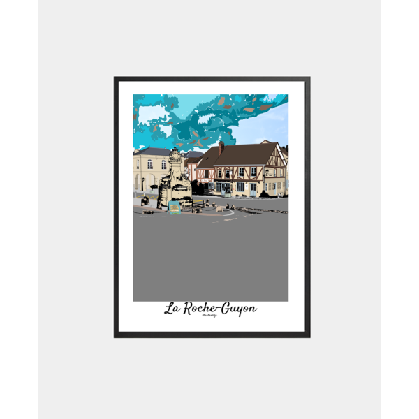 Affiche Place de l'Ecu (La Roche-Guyon, Bord de Seine)